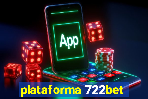 plataforma 722bet